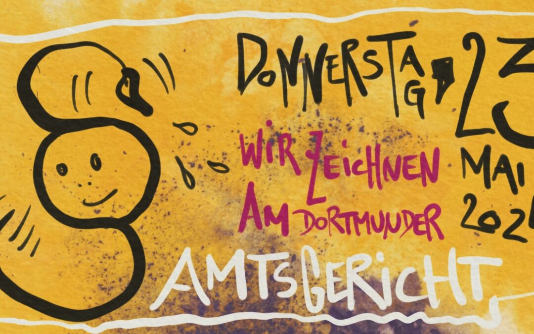 Do, 23.05.2024,18 Uhr · Zeichnen am Dortmunder Amtsgericht